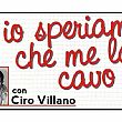 Spettacoli-eventi foto - 10082018 io speriamo che me la cavo