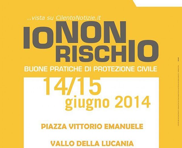 12062014 io non rischio vallo