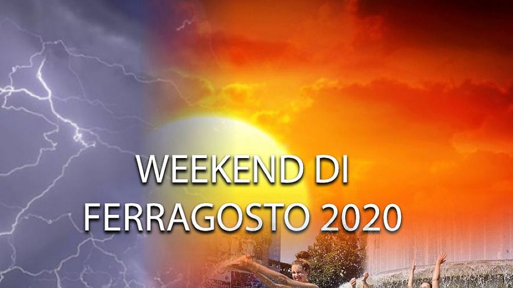 13082020 meteo ferragosto