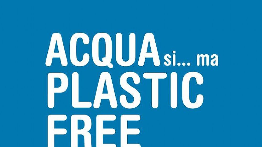 14022019 acqua si plastic free