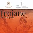 Castellabate Notizie foto - 17072022 troiane di euripide