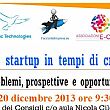 Economia foto - 17122013 locandina startup in tempo di crisi