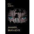 Libri foto - 22042013 enzo amoruso assassini brava gente
