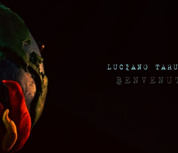 24032020 Luciano Tarullo   Benvenuto