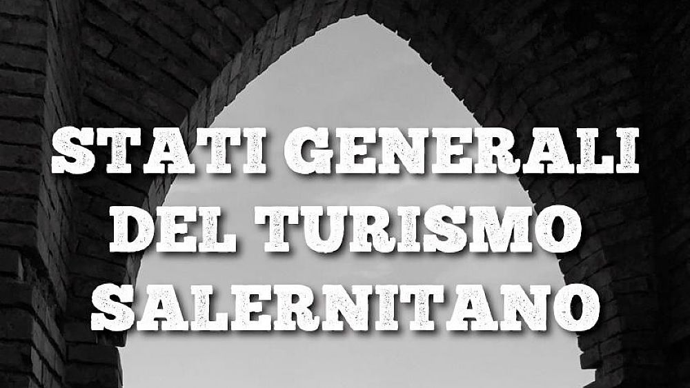 25112019 stati generali del turismo salernitano