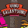 Spettacoli-eventi foto - Uomo e Galantuomo agropoli